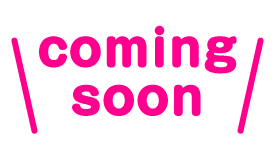 coming soon